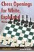Chess Openings For White, Explained: Winning With 1.E4