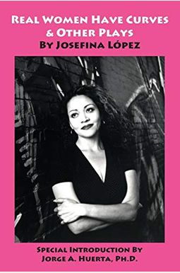 Real Women Have Curves & Other Plays Real Women Have Curves & Other Plays