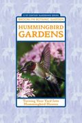Hummingbird Gardens: Turning Your Yard Into Hummingbird Heaven