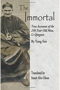 The Immortal: True Accounts Of The 250-Year-Old Man, Li Qingyun
