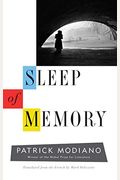 Sleep Of Memory (The Margellos World Republic Of Letters)