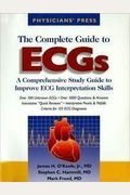The Complete Guide To Ecgs