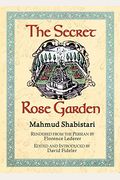 Garden Of Mystery: The Gulshan-I Raz Of Mahmud Shabistari