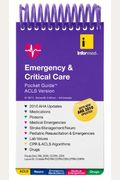 Emergency And Critical Care Pocket Guide Acls Version