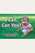 I Can, Can You?