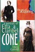 The Art Of Acquiring: A Portrait Of Etta & Claribel Cone