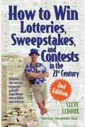 How To Win Lotteries, Sweepstakes, And Contests In The 21st Century