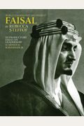 Faisal: World Leaders: Past And Present (World Leaders Past & Present)