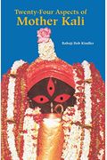 Twenty-Four Aspects Of Mother Kali