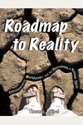 Roadmap To Reality: Consciousness, Worldviews, And The Blossoming Of The Human Spirit
