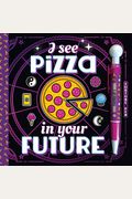 I See Pizza In Your Future W/F