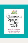 Classroom Spaces That Work