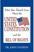 What You Should Know About the United States Constitution