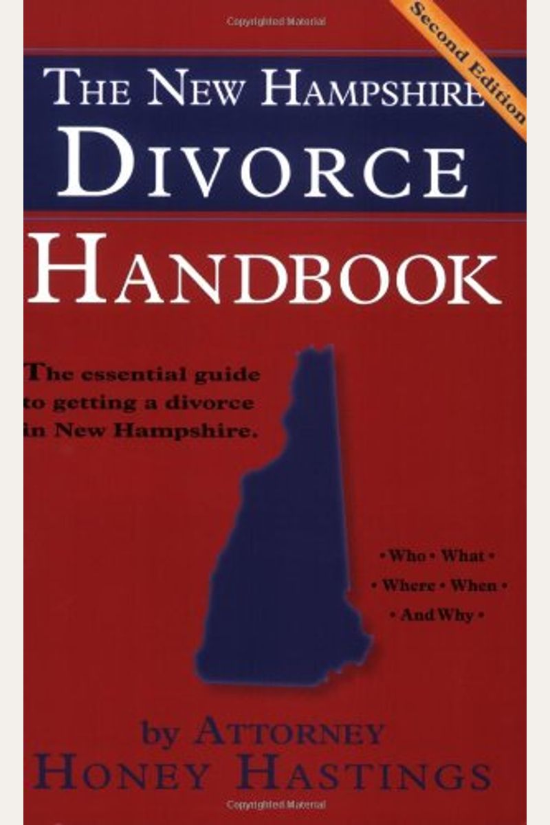 Buy The New Hampshire Divorce Handbook Book By Honey Hastings