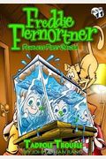 Tadpole Trouble (Freddie Fernortner, Fearless First Grader, Book 11)