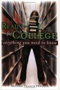 Ready For College: Everything You Need To Know