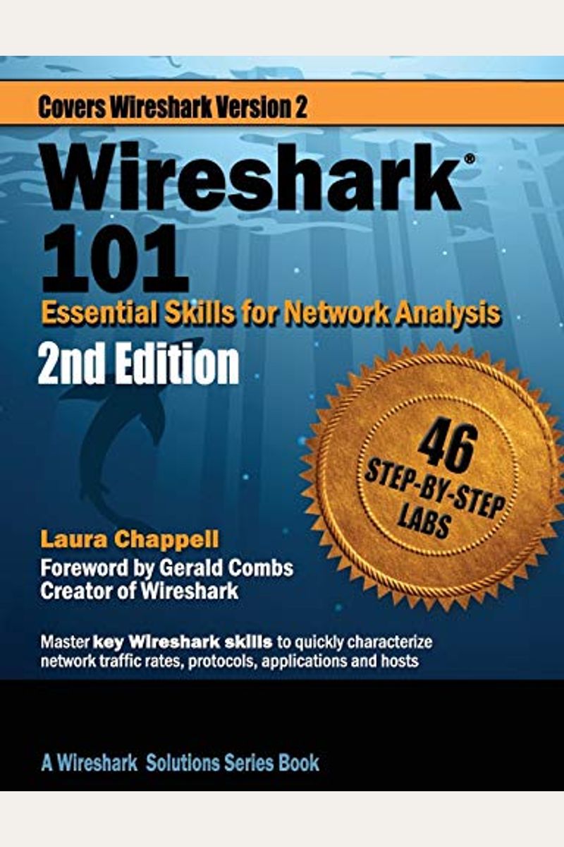 Buy Wireshark 101 Essential Skills For Network Analysis Book By Laura