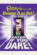 Ripley's Believe It Or Not! Enter If You Dare (Annual)