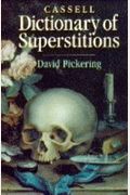 Cassell Dictionary Of Superstitions