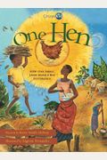 One Hen: How One Small Loan Made A Big Difference (Citizenkid)