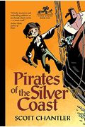 Pirates Of The Silver Coast (Three Thieves)