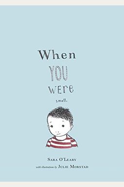When You Were Small When You Were Small