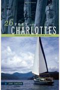 26 Feet to the Charlottes: Exploring the Land of the Haida