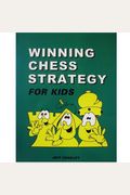 Winning Chess Strategy For Kids