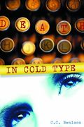 Death In Cold Type