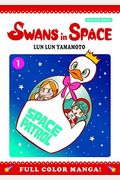 Swans In Space, Volume 1