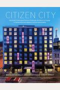 Citizen City: Vancouver's Henriquez Partners Challenges Architects to Engage in Partnerships That Advance Cultural Sustainability