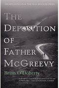 The Deposition Of Father Mcgreevy