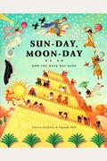 Sun-Day, Moon-Day: How The Week Was Made