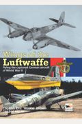 Wings Of The Luftwaffe: Flying The Captured German Aircraft Of Wwii