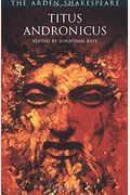 Titus Andronicus (Arden Shakespeare: Third Series)