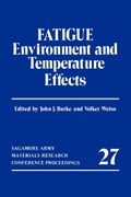 Fatigue: Environment And Temperature Effects