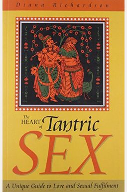 Bestselling "Heart of Tantric Sex" by Diana Richardson