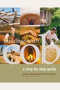Building With Cob: A Step-By-Step Guidevolume 1