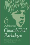 Advances in Clinical Child Psychology, Volume 6