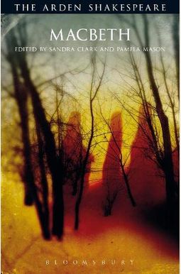 Macbeth: Third Series (Arden Shakespeare) Macbeth: Third Series (Arden Shakespeare)