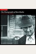 The Photographs Of Ben Shahn: The Library Of Congress