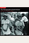 The Photographs Of Jack Delano: The Library Of Congress