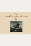 Walks Through Marie Antoinette's Paris