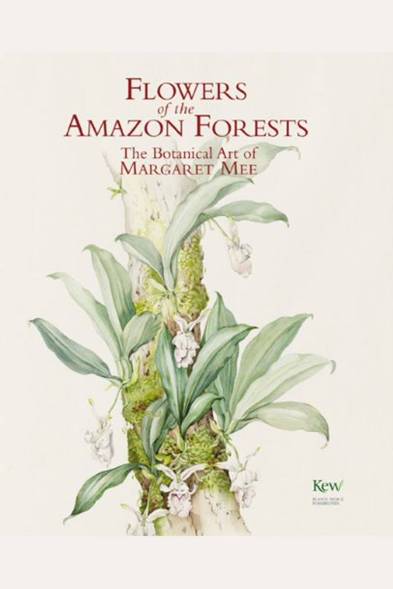 Buy Flowers of the Amazon Forest The Botanical Art of Margaret Mee