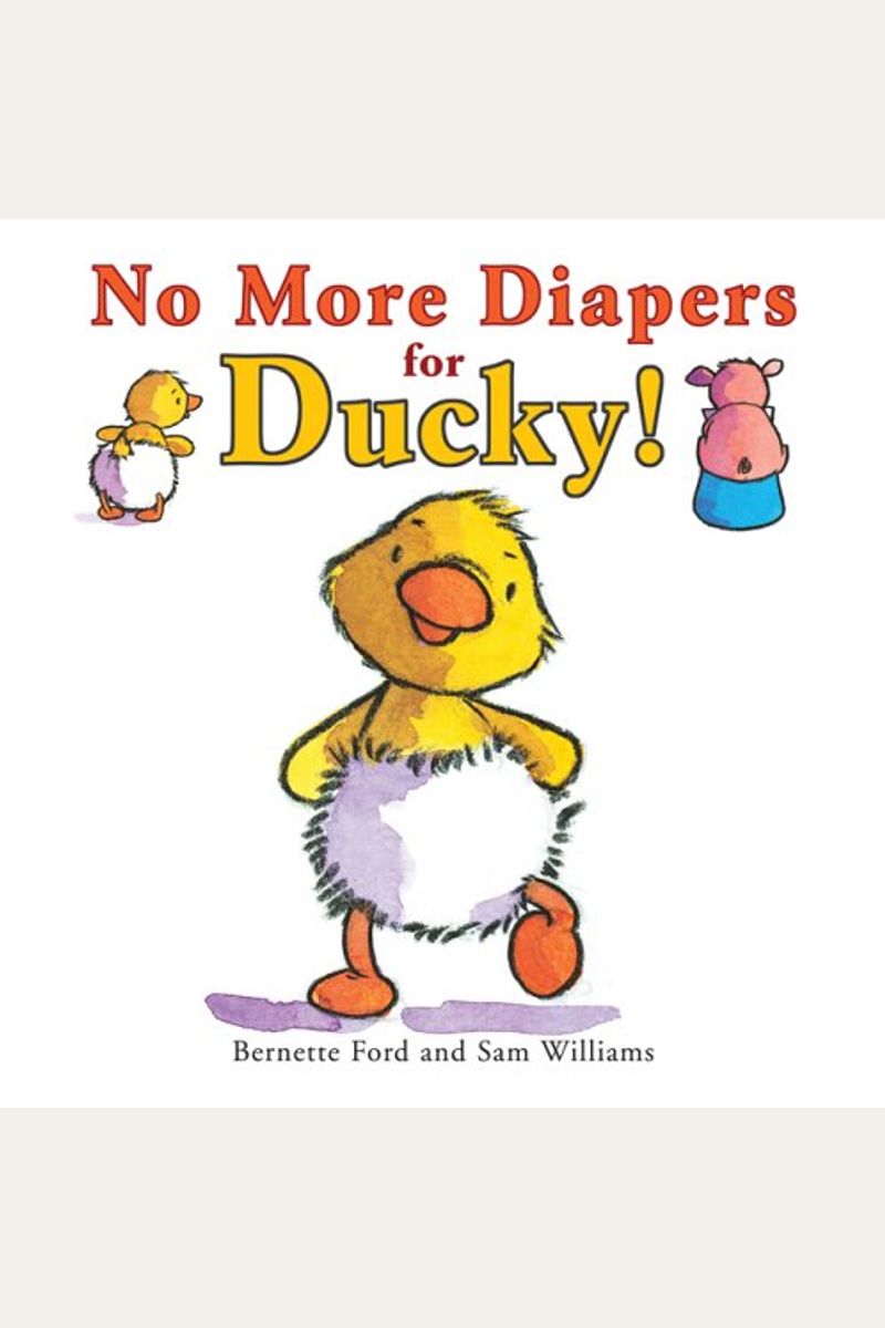 No More Diapers For Ducky!