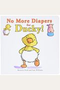 No More Diapers For Ducky!