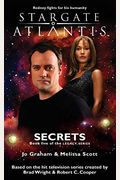 Stargate Atlantis Secrets (Legacy Book 5)