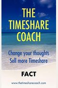 The Timeshare Coach: The Huddle, 100 Timeshare Sales Tips For Timeshare Sales Professionals