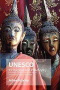 Unesco: Its Purpose And Philosophy