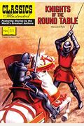 Knights Of The Round Table (Classics Illustrated)